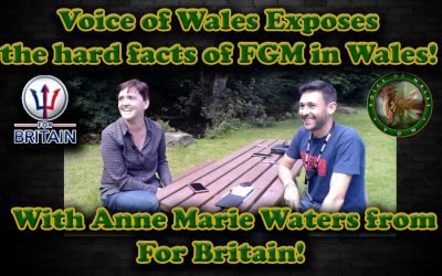 Voice Of Wales Exposes the cold truth of FGM in Wales with Anne Marie Waters