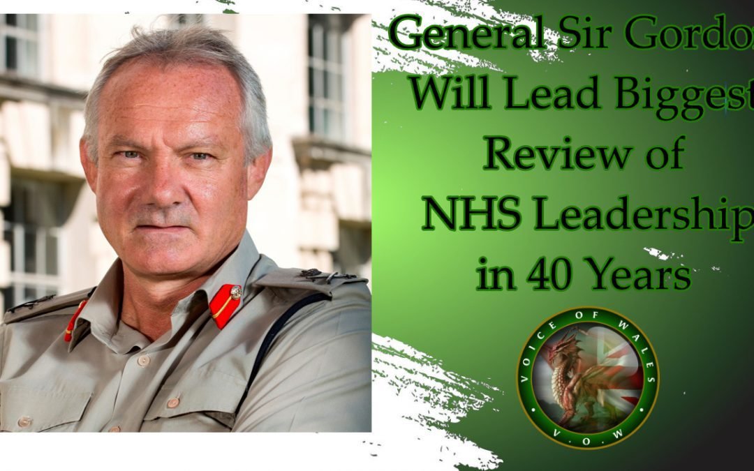 General Sir Gordon will lead biggest review of NHS leadership in 40 years