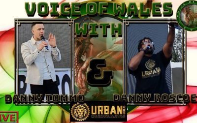Voice Of Wales with Danny Tommo & Danny Roscoe