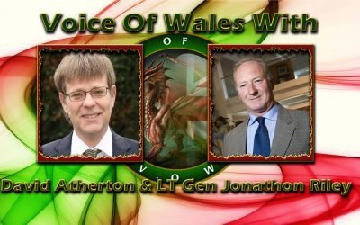 Voice Of Wales with David Atherton & Lt Gen Jonathon Riley
