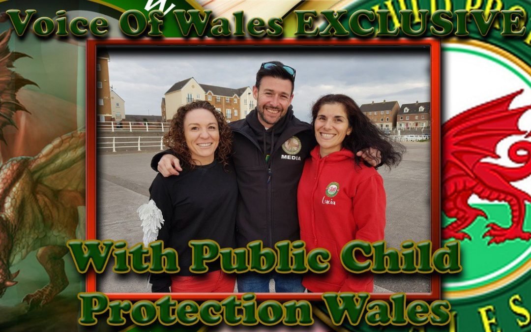 Voice Of Wales EXCLUSIVE with Public Child Protection Wales