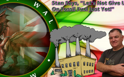 Stan Says, “Let’s Not Give Up On Fossil Fuel Just Yet!”