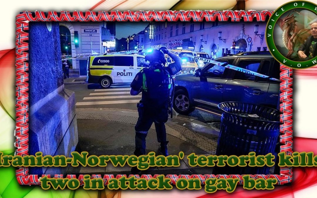 Iranian-Norwegian Terrorist Kills Two in Attacks on Gay Bar.