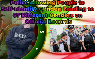 Police Allowing People to Self-Identify Gender; Leading to 67 Different Genders on Official Records.