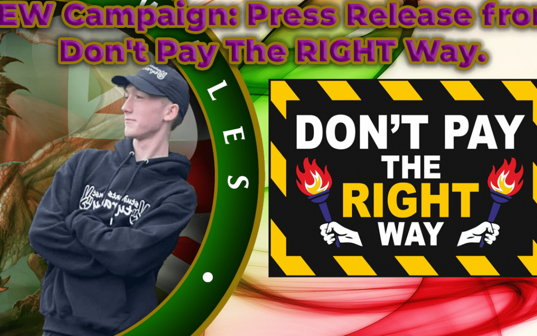 NEW Campaign: Press Release from Don’t Pay The RIGHT Way.