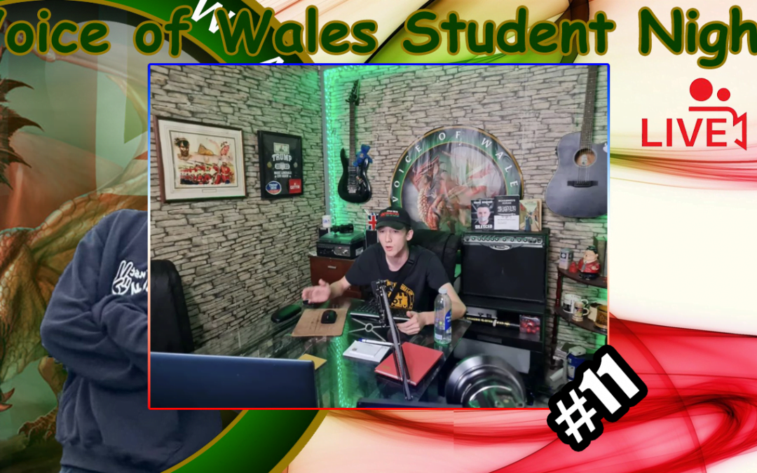 Voice of Wales Student Night #11