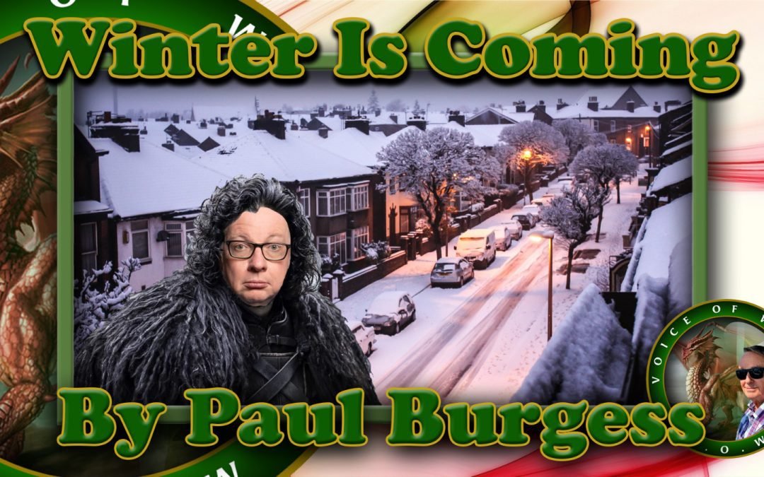 Winter Is Coming – By Paul Burgess