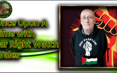 Once Upon A Time with Far Right Watch Wales