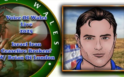 VOW Israel Iran Ceasefire Broken? W/ Brian of London