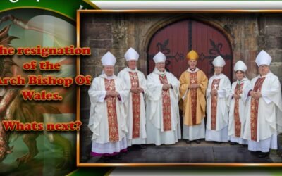 The Resignation of the Arch Bishop Of Wales w/ Bishop Cei Dewar